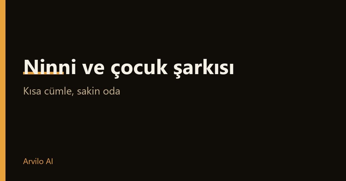 Ninni ve çocuk şarkısı nasıl yazılır